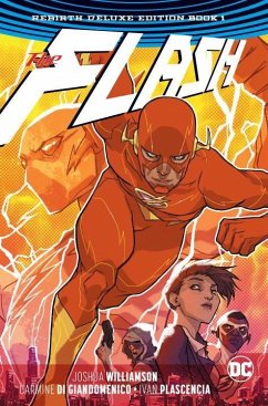 The Flash: The Rebirth Deluxe Edition Book 1 - Williamson, Joshua