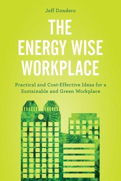 The Energy Wise Workplace - Dondero, Jeff