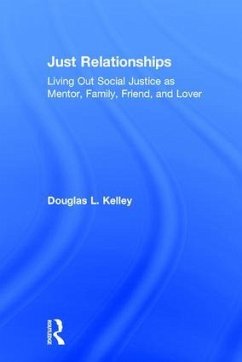 Just Relationships - Kelley, Douglas L