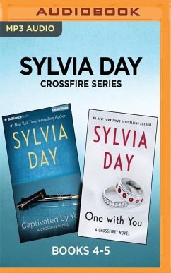 Sylvia Day Crossfire Series: Books 4-5: Captivated by You & One with You - Day, Sylvia