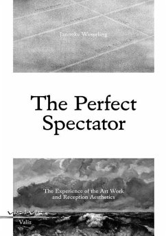 The Perfect Spectator - Wesseling, Janneke