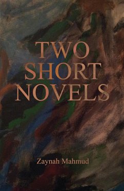 Two Short Novels - Mahmud, Zaynah