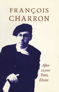 After 10,000 Years, Desire - Charron, François