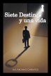Siete destinos y una vida - Bild 1