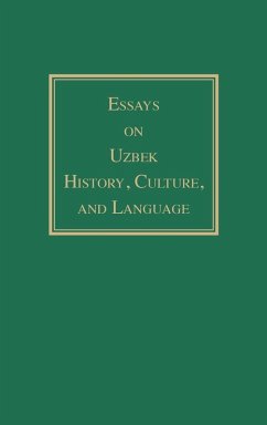 Essays on Uzbek History, Culture, and Language - Nazarov, Bakhtiyar A; Sinor, Denis