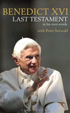 Last Testament - Benedict XVI, His Holiness Pope; Seewald, Peter
