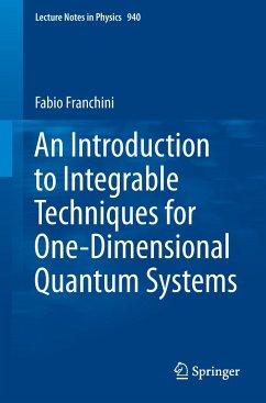 An Introduction to Integrable Techniques for One-Dimensional Quantum Systems - Franchini, Fabio