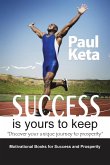 Success Is Yours to Keep