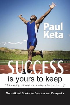 Success Is Yours to Keep - Keta, Paul