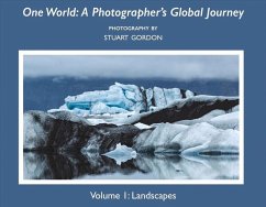 One World:: A Photographer's Global Journey Volume 1 - Gordon, Stuart