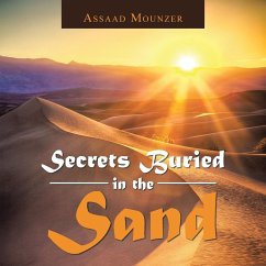 SECRETS BURIED IN THE SAND - Mounzer, Assaad