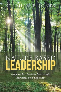 Nature Based Leadership - Jones, Stephen B.