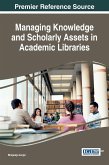 Managing Knowledge and Scholarly Assets in Academic Libraries