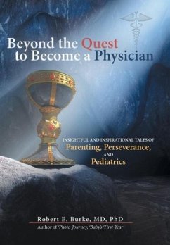 Beyond the Quest to Become a Physician - Burke, Md