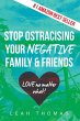 Stop Ostracising Your Negative Family... - Bild 1