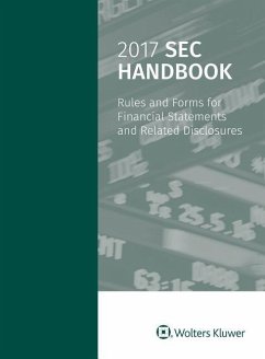 SEC Handbook: Rules and Forms for Financial Statement and Disclosure, 2017 Edition - Staff, Wolters Kluwer