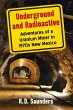 Underground and Radioactive - Bild 1