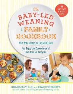The Baby-Led Weaning Family Cookbook - Murkett, Tracey; Rapley, Gill