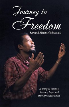 Journey to Freedom - Maxwell, Samuel Michael