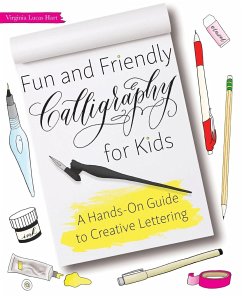Fun and Friendly Calligraphy for Kids - Hart, Virginia Lucas