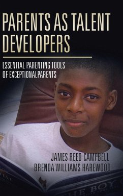 Parents as Talent Developers - Campbell, James Reed; Harewood, Brenda