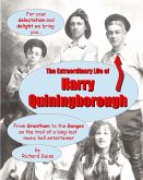 The Extraordinary Life of Harry Quiningborough