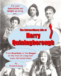 The Extraordinary Life of Harry Quiningborough - Guise, Richard
