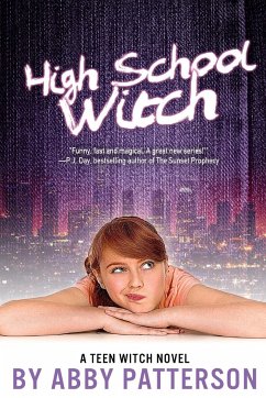 HIGH SCHOOL WITCH - Patterson, Abby