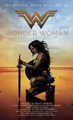 Wonder Woman: The Official Movie Novelization - Holder, Nancy