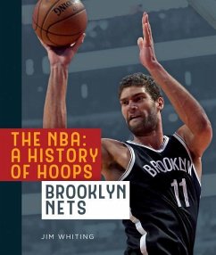 The Nba: A History of Hoops: Brooklyn Nets - Whiting, Jim