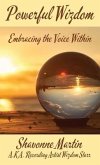 Powerful Wizdom: Embracing the Voice Within