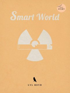 Smart World (eBook, ePUB) - Boyd, Lyl