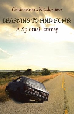 Learning to Find Home - Nwakanma, Chinemenma