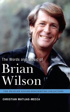The Words and Music of Brian Wilson - Matijas-Mecca, Christian