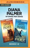 Diana Palmer Wyoming Men Series: Books 1-2