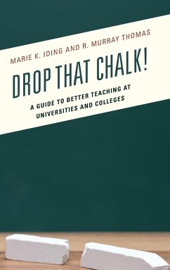 Drop That Chalk! - Iding, Marie K.; Thomas, R. Murray