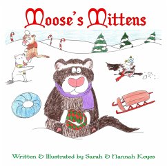 Moose's Mittens - Keyes, Sarah; Keyes, Hannah