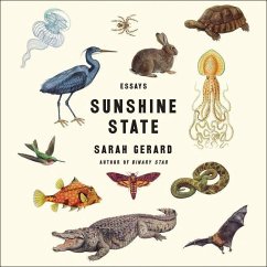 Sunshine State: Essays - Gerard, Sarah