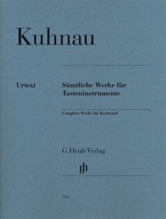 Kuhnau, Johann - Sämtliche Werke für Tasteninstrument - Kuhnau, Johann
