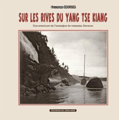 Sur les rives du Yang-tsé Kiang: Une aventure de l'enseigne de vaisseau Bermon - Hassler, Guillaume