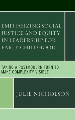 Emphasizing Social Justice and Equity in Leadership for Early Childhood - Nicholson, Julie