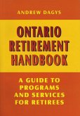 Ontario Retirement Handbook: A Guide to Programs and Services for Retirees