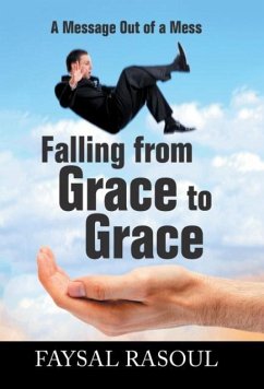 Falling from Grace to Grace - Rasoul, Faysal