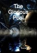 The Glorious Pool - Bild 1
