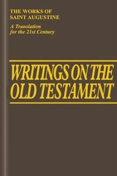 Writings on the Old Testament - Augustine, St