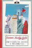 Cappuccetto Rosso a Manhattan Cappuccetto Rosso a Manhattan