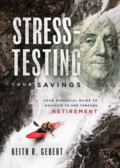 Stress-Testing Your Savings - Gebert, Keith R