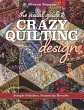 The Visual Guide to Crazy Quilting... - Bild 1
