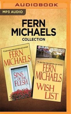 Fern Michaels Collection - Sins of the Flesh & Wish List - Michaels, Fern