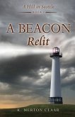 A Beacon Relit